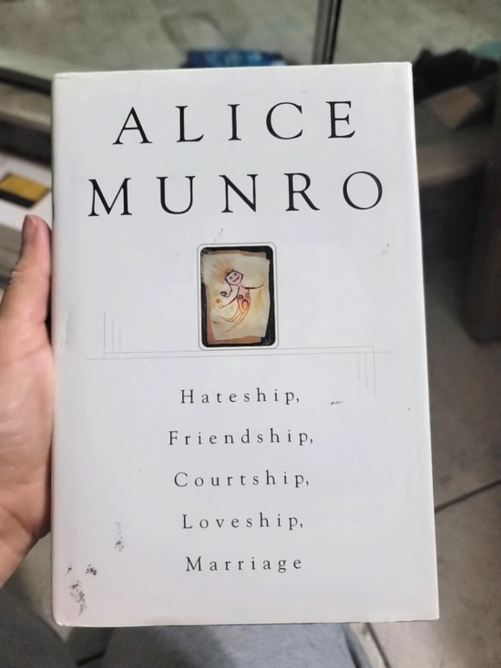 Alice Munro Hateship, Friendship, Courtship, Loveship, Marriage Book